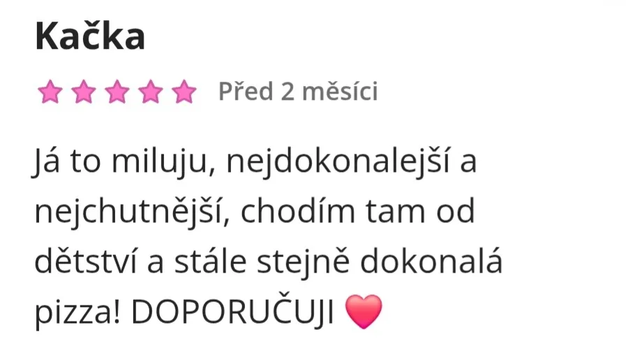 Recenze zákazníka: dokonalá pizza od dětství.